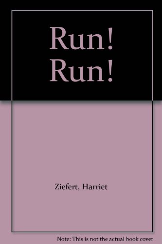 Run! Run! (9780434978144) by Harriet Ziefert