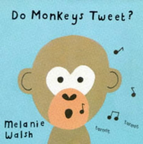 9780434979530: Do Monkeys Tweet?
