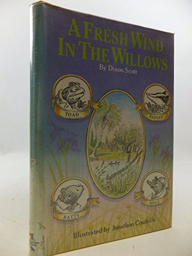 Stock image for A Fresh Wind in the Willows for sale by Sarah Zaluckyj