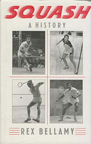 Beispielbild fr Squash: A history zum Verkauf von Wonder Book
