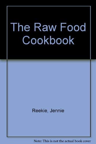 Imagen de archivo de Raw Food Cook Book, The a la venta por Reuseabook