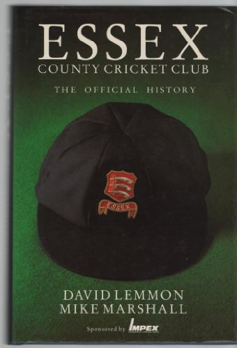 Imagen de archivo de Essex County Cricket Club: The Official History a la venta por AwesomeBooks