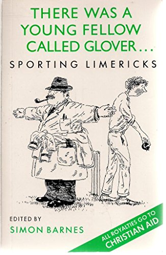 Beispielbild fr There Was a Young Fellow Called Glover: Sporting Limericks from "The Times" zum Verkauf von Reuseabook