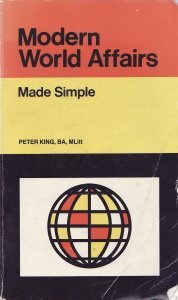 Modern World Affairs (Made Simple Bks.) (9780434985821) by P King