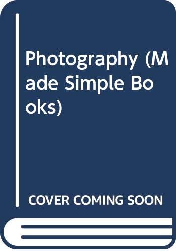 Imagen de archivo de Photography (Made Simple Books) a la venta por Goldstone Books