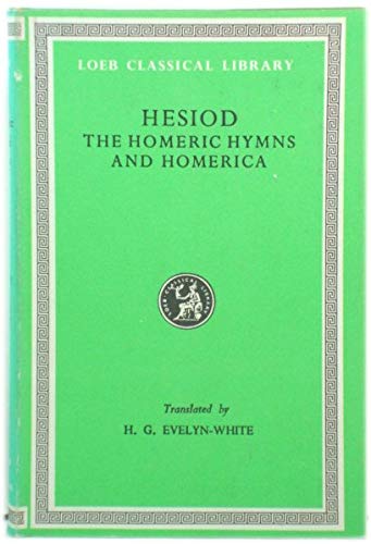 Beispielbild fr Hesiod: The Homeric Hymns and Homerica (Loeb Classical Library) zum Verkauf von gearbooks