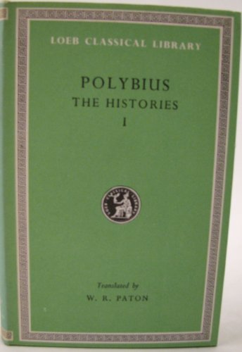 Histories: Bks.I & II v. 1 (Loeb Classical Library) (9780434991280) by Polybius