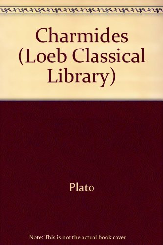 9780434992010: Charmides (Loeb Classical Library)