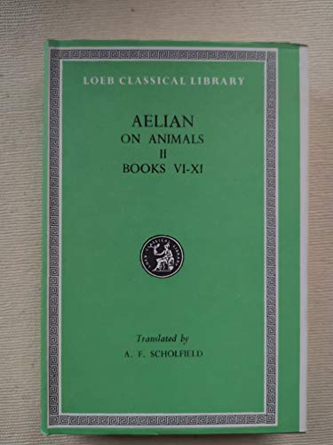 Beispielbild fr On the Characteristics of Animals: Bks.VI-XI v. 2 (Loeb Classical Library) zum Verkauf von HALCYON BOOKS