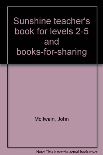9780435004095: Sunshine teacher's book for levels 2-5 and books-for-sharing
