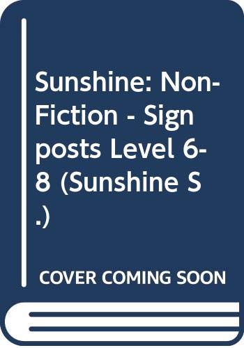 Beispielbild fr Non-Fiction - Signposts (Level 6-8) (Sunshine S.) zum Verkauf von WorldofBooks