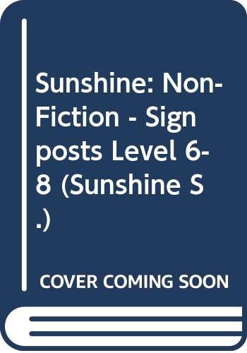 Imagen de archivo de Non-Fiction - Signposts (Level 6-8) (Sunshine S.) a la venta por WorldofBooks