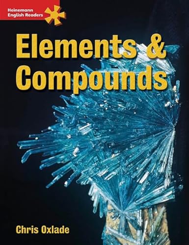 9780435010898: Elements and Compounds: Advanced Level (Heinemann English Readers)