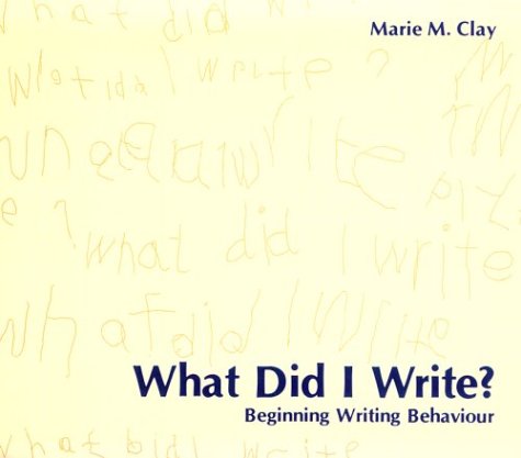 Beispielbild fr What Did I Write? : Beginning Writing Behaviour zum Verkauf von Better World Books
