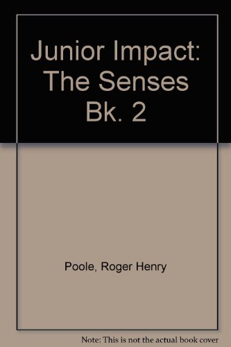 Stock image for Junior Impact: The Senses Bk. 2 for sale by RIVERLEE BOOKS