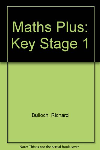 Key Stage 1 Assessment File (Maths Plus) (9780435023195) by Bulloch, Richard; Kent, David; Ord, Katy; Woodward, Roy