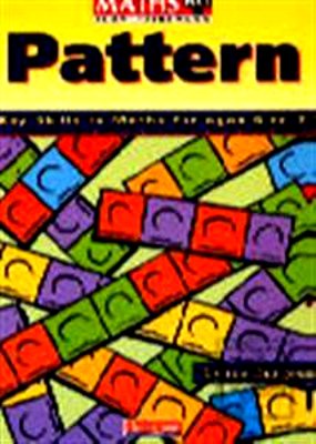 Stock image for Maths Plus: Pattern; (Key skills in maths) for sale by Reuseabook