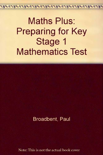 Preparing for Key Stage 1 Mathematics Test (9780435023713) by Broadbent, Paul