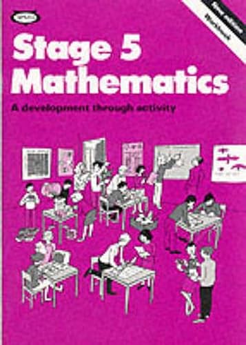 Stock image for Stage 5 Mathematics: A Development Through Activity, Workbook (SPMG) for sale by WorldofBooks