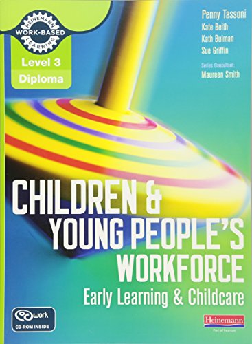 Imagen de archivo de Level 3 Diploma Children and Young Peoples Workforce (Early Learning and Childcare) Candidate Handbook (Level 3 Diploma for the Children and Young Peoples Workforce) a la venta por Reuseabook