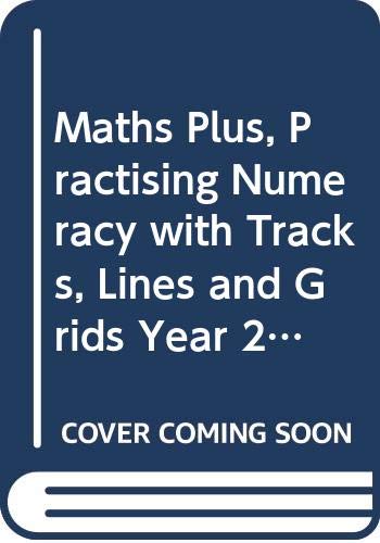 Imagen de archivo de Practising Numeracy with Tracks, Lines and Grids 2 (Maths Plus) a la venta por WorldofBooks