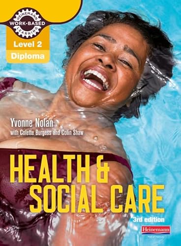 Stock image for Level 2 Health and Social Care Diploma: Candidate Book 3rd edition (Work Based Learning L2 Health & Social Care) for sale by WorldofBooks