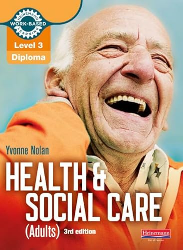 9780435031978: Level 3 Health and Social Care (Adults) Diploma: Candidate Book 3rd edition