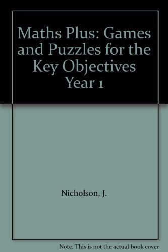 Maths Plus: Games and Puzzles for Key Objectives 1 (9780435032500) by Clarke, Peter