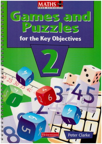 Maths Plus: Games and Puzzles for Key Objectives 2 (9780435032517) by Peter Clarke; C. Riley