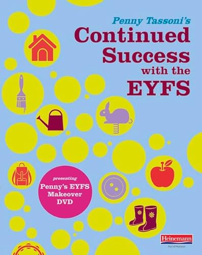9780435032593: Penny Tassoni's Continued Success with the EYFS: Presenting Penny's EYFS Makeover DVD