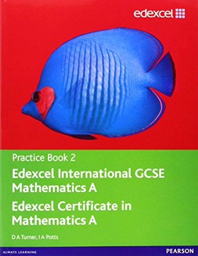 Imagen de archivo de Edexcel International GCSE Mathematics a Practice Book 2 a la venta por Better World Books