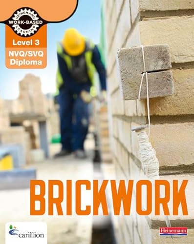 9780435047207: Level 3 NVQ/SVQ Diploma Brickwork Candidate Handbook 3rd Edition (NVQ Brickwork)