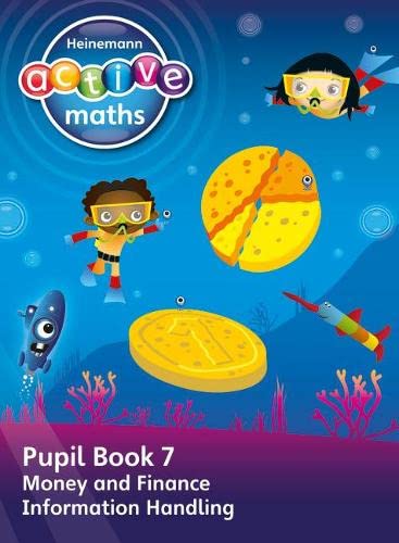Stock image for Heinemann Active Maths - First Level - Beyond Number - Pupil Book 7 - Money, Finance and Information Handling for sale by GF Books, Inc.