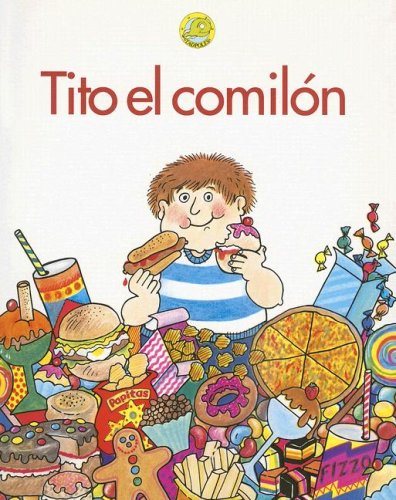 Stock image for Tito el Comilon (Spanish Tadpoles) (Spanish Edition) for sale by Once Upon A Time Books