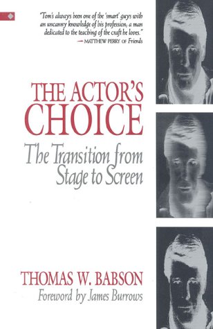 Imagen de archivo de ACTOR'S CHOICE, TRANSITION FROM STAGE TO SCREEN a la venta por WONDERFUL BOOKS BY MAIL