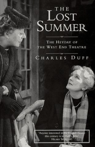 9780435070236: The Lost Summer: The Heyday of the West End Theatre