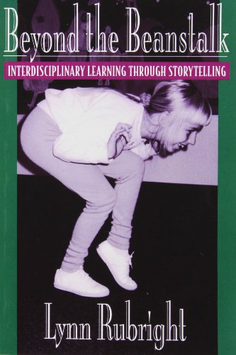 Stock image for Beyond the Beanstalk: Interdisciplinary Learning Through Storytelling for sale by The Book House, Inc.  - St. Louis