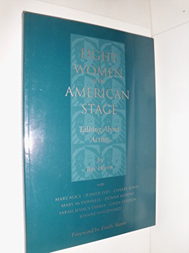 Imagen de archivo de Eight Women of the American Stage a la venta por The Maryland Book Bank