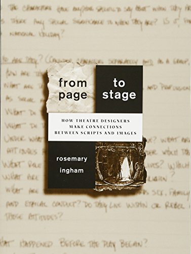 Stock image for From Page to Stage: How Theatre Designers Make Connections Between Scripts and Images for sale by SecondSale