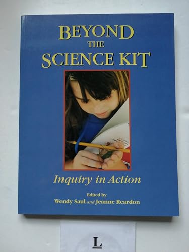 Stock image for Beyond the Science Kit: Inquiry in Action for sale by HPB Inc.