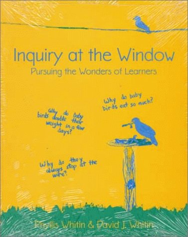 Stock image for Inquiry at the Window: Pursuing the Wonders of Learners for sale by SecondSale