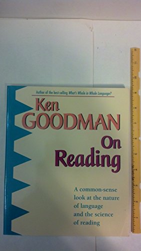 Beispielbild fr Ken Goodman on Reading zum Verkauf von Blackwell's