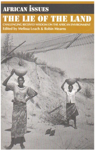 Imagen de archivo de AFRICAN ISSUES THE LIE OF THE LAND Challenging Received Wisdom on the African Environment a la venta por Gian Luigi Fine Books