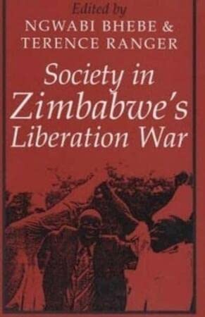 9780435074111: Society in Zimbabwes Liberation War