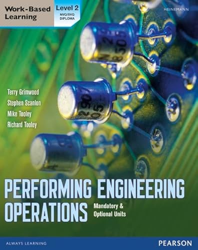 Beispielbild fr Performing Engineering Operations - Level 2 Student Book Plus Options (Work Based Learning) zum Verkauf von Monster Bookshop