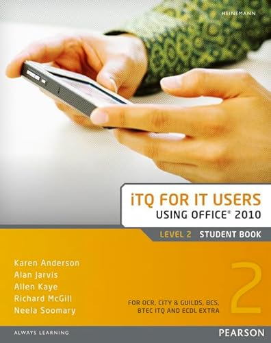 Stock image for ITQ for IT Users Using Office 2010, Level 2 for sale by Better World Books Ltd