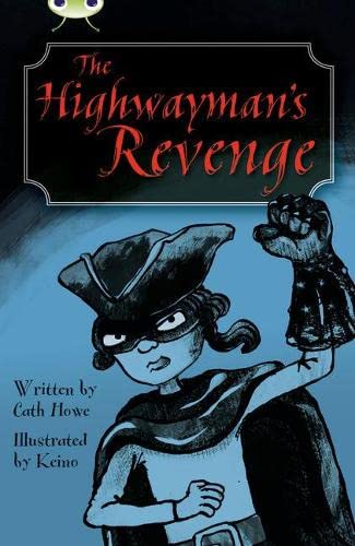 Stock image for The Highwayman's Revenge for sale by Blackwell's