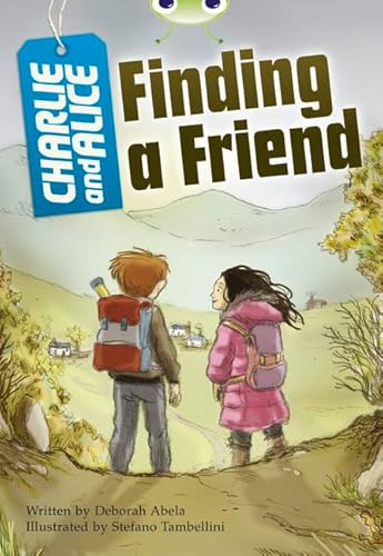 Stock image for Bug Club Independent Fiction Year 4 Grey A Charlie and Alice Finding A Friend for sale by WorldofBooks