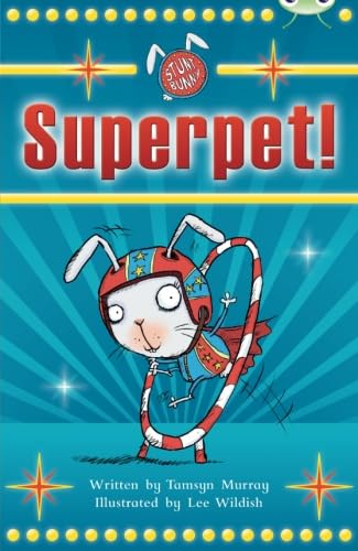 9780435076320: BC White A/2A Stunt Bunny: Superpet (BUG CLUB)