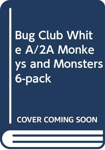 Stock image for Bug Club White A/2A Monkeys and Monsters 6-Pack for sale by Blackwell's